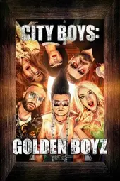 City Boys: Golden Boyz (2026) - Poster